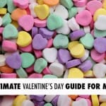 Ultimate Valentine’s Day Guide For Men